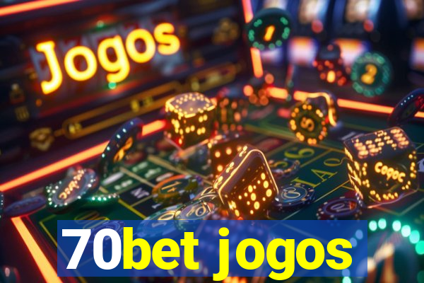 70bet jogos